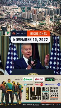 Rappler's highlights: PH GDP, Joe Biden, and Eraserheads | November 10, 2022 | The wRap