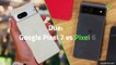 Duel : Google Pixel 7 vs Pixel 6