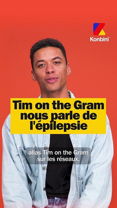 Tim nous parle de l'épilepsie