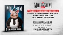 Reddito di cittadinanza e non solo. Perché i ricchi odiano i poveri? La diretta di Millennium Live
