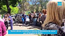 Nuevo abrazo simbólico y marcha a Salud por el Hospital de Niños