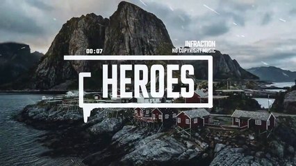 Infraction's epic action movie [No Copyright Music] / Heroes