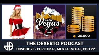 Dexerto Podcast Episode 25 - Christmas, MLG Las Vegas, CoD Pro Points