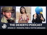 The Dexerto Podcast EP29 - PewDiePie, Porn & Twitter Arrogance