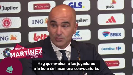 Roberto Martínez explica la convocatoria de Hazard