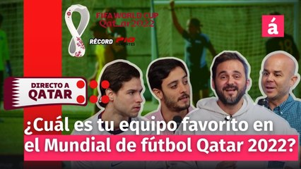 Rumbo al Mundial de fútbol Qatar 2022