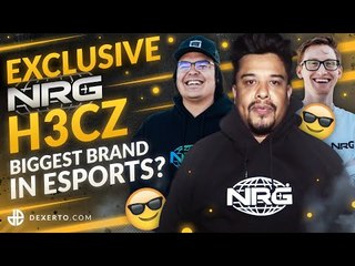 How H3CZ plans to make NRG the BIGGEST brand in esports