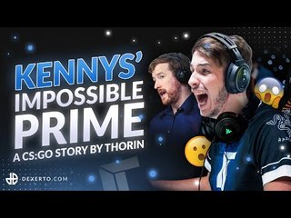KennyS's Impossible Prime: A CSGO Story by Thorin