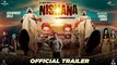 Nishana Trailer - Kulwinder Billa - Tanroj Singh - Saanvi Dhiman - Bhawna Sharma - Punjabi Movies