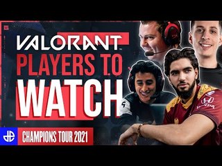The Best VALORANT Players to Watch in 2021 | NA & EU Champions Tour