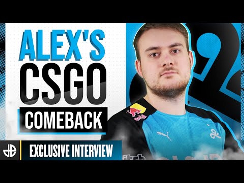 From Burnout To Building CSGO's Colossus | Exclusive Cloud9 ALEX ...