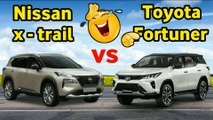 2022 x trail vs Fortuner || Nissian x trail 2022 vs Toyota Fortuner comparison