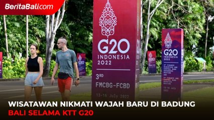 Wisatawan Nikmati Wajah Baru di Badung Bali Selama KTT G20