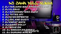 DJ AKU SIH KELINGAN NALIKO ING PELABUHAN || DJ JAWA FULL ALBUM