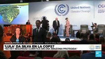 Informe desde Sharm el-Sheij: 'Lula' propone una nueva gobernanza global en la COP27