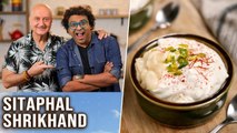Cooking @Anupam Kher's Favourite Dish - Sitaphal Shrikhand | #Uunchai Special ft. Indian Sweets