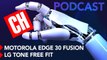 PCH 3x15 Análisis LG Tone Free Fit y Motorola Edge Fusion 30