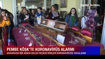 Pembe Köşk'te alarm! 80 katılımcıdan 15'i koronavirüse yakalandı