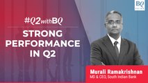 Q2 Review: South Indian Bank MD's Outlook For Upcoming Quarters | BQ Prime