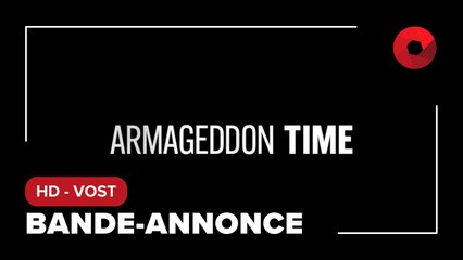 ARMAGEDDON TIME : bande-annonce [HD-VOST]