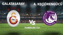 Galatasaray – Ankara Keçiörengücü maçı ne zaman, saat kaçta? ZTK Galatasaray - Ankara Keçiörengücü maçı hangi kanalda yayınlanıyor?
