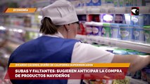 Subas y faltantes sugieren anticipar la compra de productos navideños