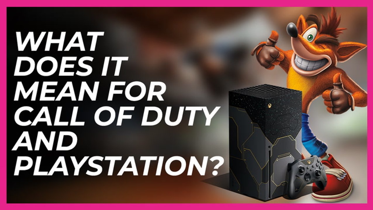 What does Microsoft buying Activision mean