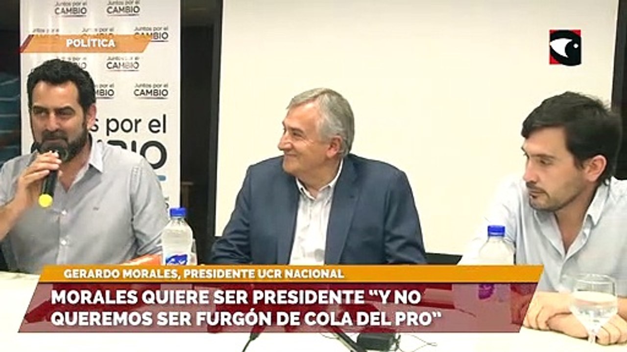 Morales quiere ser presidente “y no queremos ser furgón de cola del Pro”