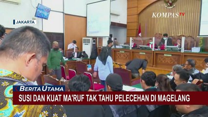 Kompak! ART Susi dan Kuat Maruf Tak Tahu Pelecehan di Magelang