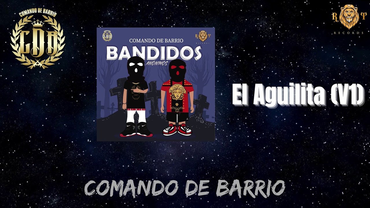 El Aguilita V1 -  Comando De Barrio - RT Records