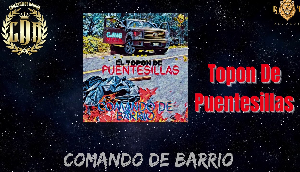 El Topon De Puentecillas - Comando De Barrio - RT Records