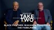 Black Panther: Wakanda Forever & The Fabelmans | Take Two