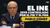 El INE necesita consejeros que emanen del pueblo: Pablo Gómez