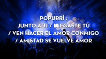 Aarón Y Su Grupo Ilusión - Medley: Junto A Ti / Llegaste Tu / Ven A Hacer El Amor Conmigo / Amistad Se Vuelve Amor