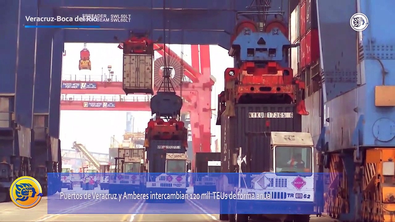 Puertos de Veracruz y Amberes intercambian 120 mil  TEUs de forma anual