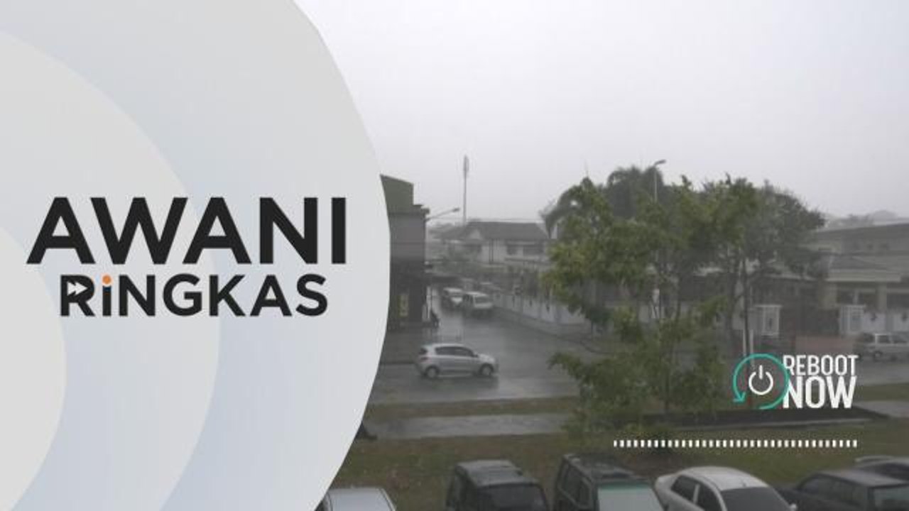 AWANI Ringkas: Hujan berterusan di Kelantan & Terengganu