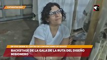 Backstage de la gala de la ruta del diseño misionero