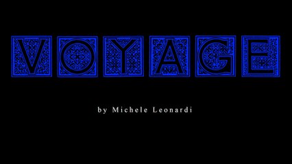 Download Video: Voyage - by Michele Leonardi - August 2003