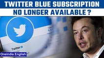 Twitter Blue subscription seemingly paused reportedly after fake accounts rise | Oneindia News*News