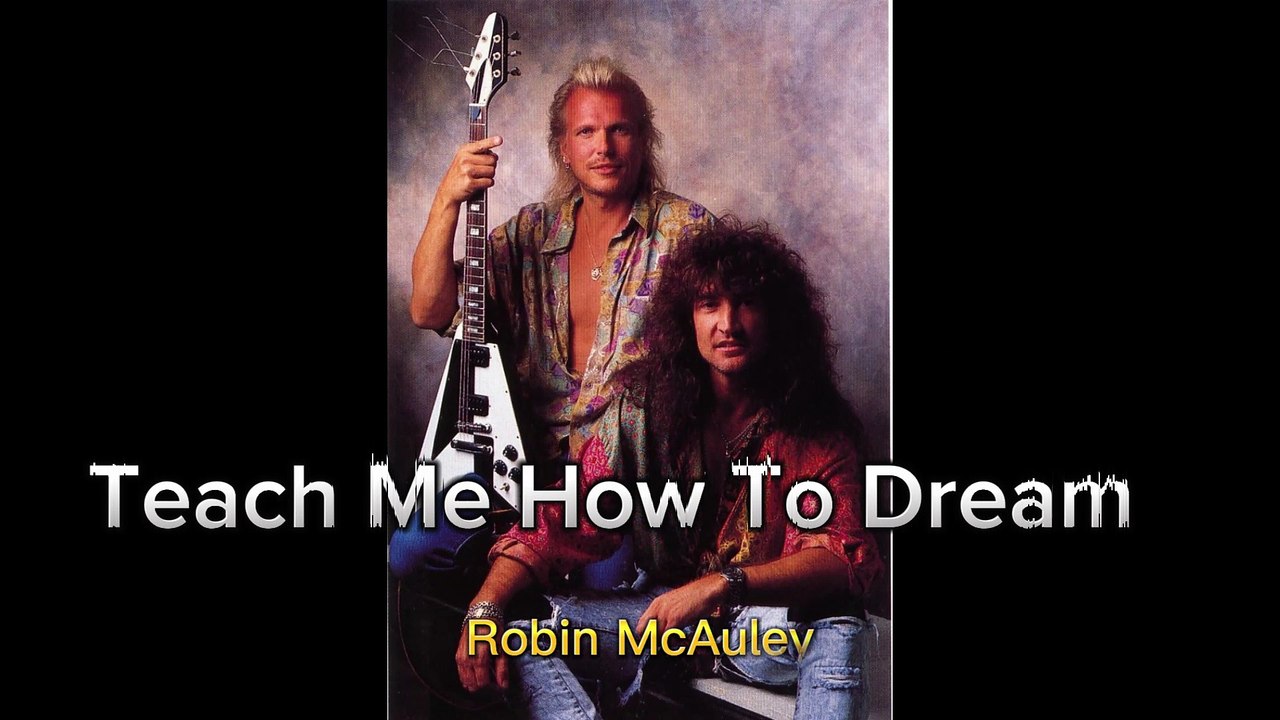 Teach Me How To dream