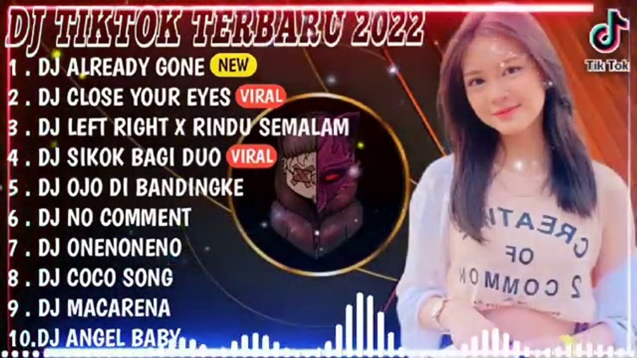 PART #2 BEST DJ TIKTOK TERBARU 2022 - DJ ALREADY GONE X DJ CLOSE YOUR EYES X BANGUN TIDUR TIKTOK REMIX FULL BASS