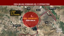 SON DAKİKA: Eren Abluka Sonbahar-Kış-12 Operasyonu başlatıldı