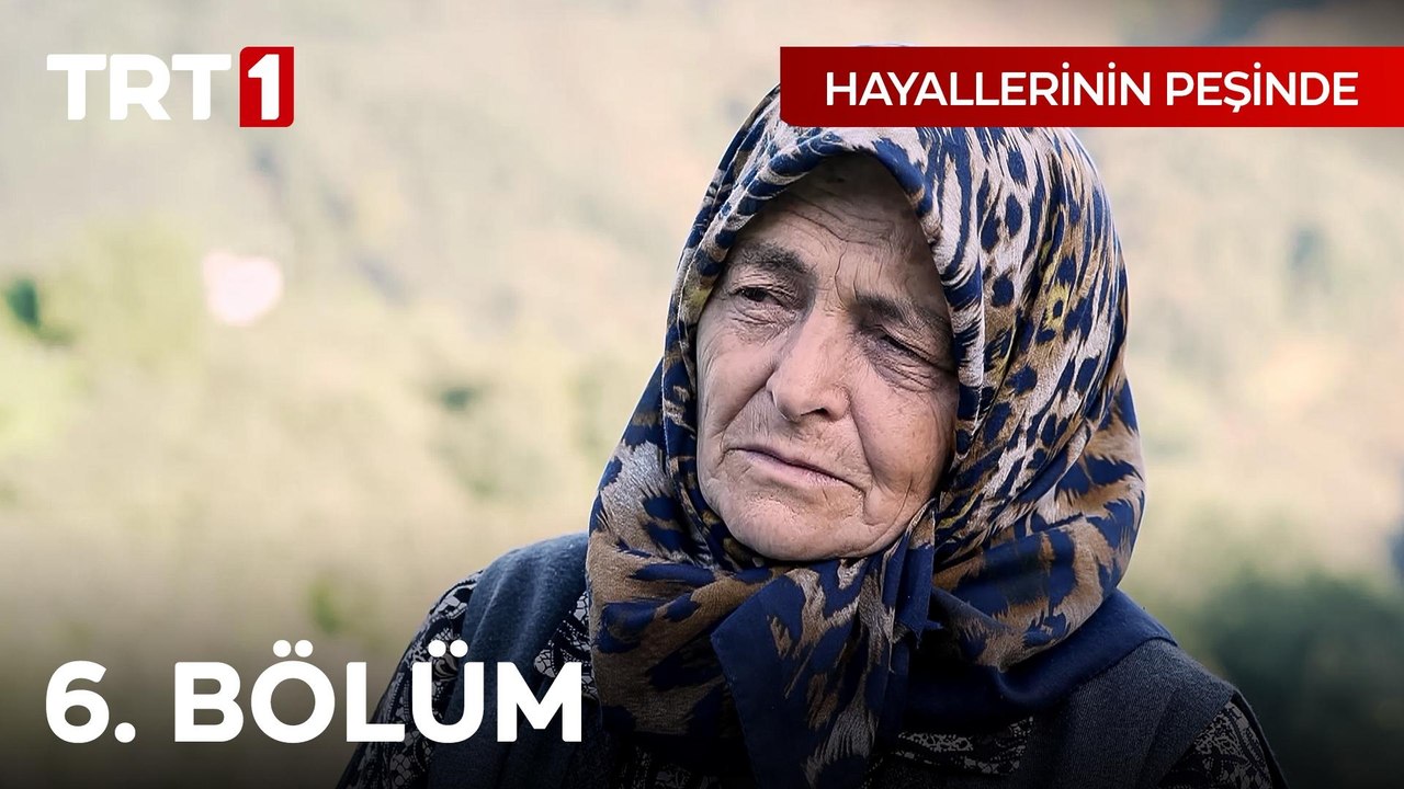 Hayallerinin Peşinde 6. Bölüm