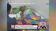 Grade 11 student, nasaksak matapos masangkot sa suntukan sa loob ng campus | 24 Oras Weekend