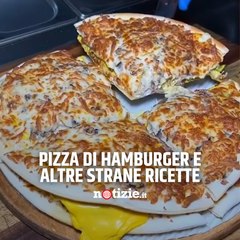 Pizza di hamburger e kebap giganteschi: alcune delle strane ricette di TikTok