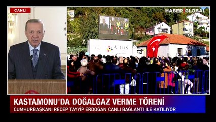 Kastamonu'da doğalgaz verme töreni! Cumhurbaşkanı Erdoğan'dan önemli açıklamalar