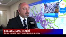İstanbul'a engelsiz taksi: 500 taksinin kullanım hakkı öncelikli engelli bireylerde olacak