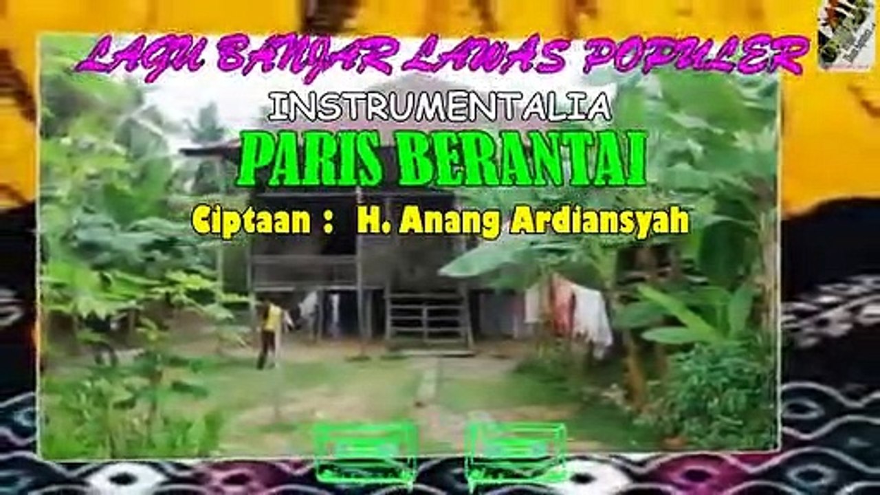 Banjar Song Instrumental 'Paris Berantai'