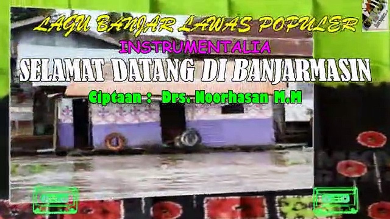 Banjar Song Instrumental 'Selamat Datang Di Banjarmasin'