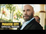 Paradise City | Official Action Movie Trailer – Bruce Willis, John Travolta, Stephen Dorff